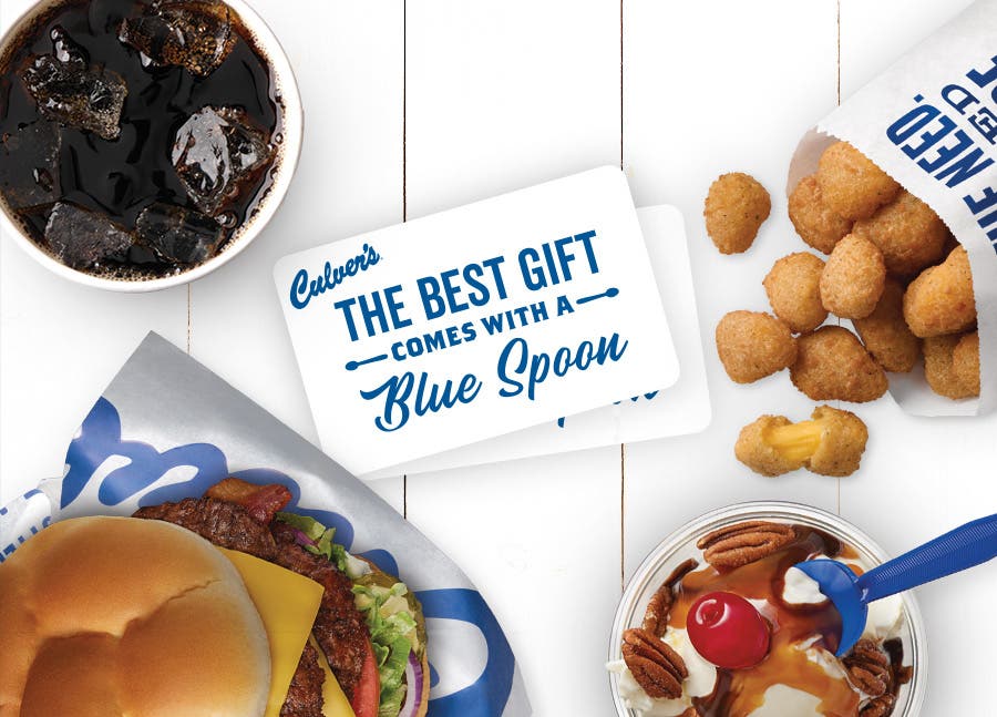 The best gift comes with a blue spoon. Culver's gift cards.