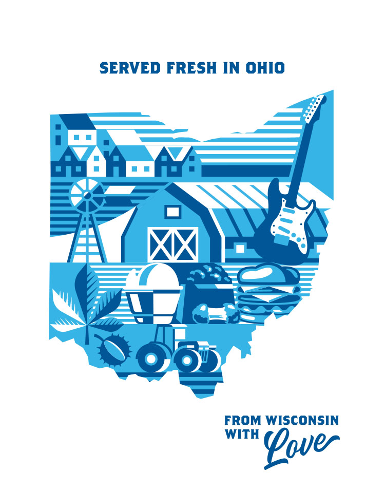 Served fresh in Ohio. From Wisconsin with Love.